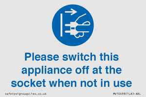 MV10498: Please switch this appliance off at the socket when not in use