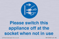 MV10498: Please switch this appliance off at the socket when not in use