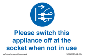 MV10498: Please switch this appliance off at the socket when not in use