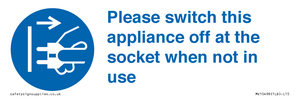 MV10498: Please switch this appliance off at the socket when not in use