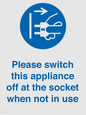MV10498: Please switch this appliance off at the socket when not in use
