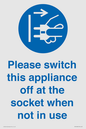 MV10498: Please switch this appliance off at the socket when not in use