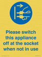 MV10498: Please switch this appliance off at the socket when not in use