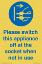MV10498: Please switch this appliance off at the socket when not in use
