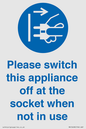 MV10498: Please switch this appliance off at the socket when not in use