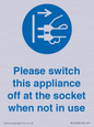 MV10498: Please switch this appliance off at the socket when not in use