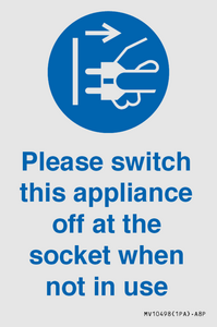 MV10498: Please switch this appliance off at the socket when not in use