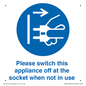 MV10498: Please switch this appliance off at the socket when not in use