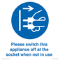 MV10498: Please switch this appliance off at the socket when not in use