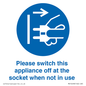 MV10498: Please switch this appliance off at the socket when not in use