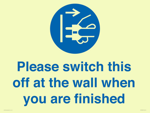 MV10500: Please switch this off at the wall when you are finished