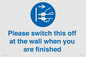 MV10500: Please switch this off at the wall when you are finished