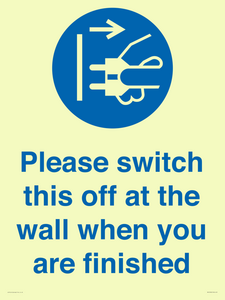 MV10500: Please switch this off at the wall when you are finished