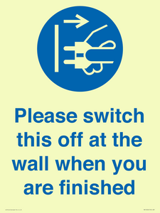 MV10500: Please switch this off at the wall when you are finished
