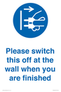 MV10500: Please switch this off at the wall when you are finished