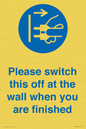MV10500: Please switch this off at the wall when you are finished