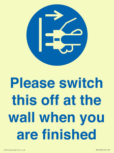 MV10500: Please switch this off at the wall when you are finished