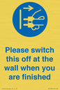 MV10500: Please switch this off at the wall when you are finished