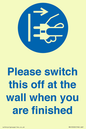 MV10500: Please switch this off at the wall when you are finished