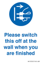 MV10500: Please switch this off at the wall when you are finished