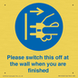 MV10500: Please switch this off at the wall when you are finished