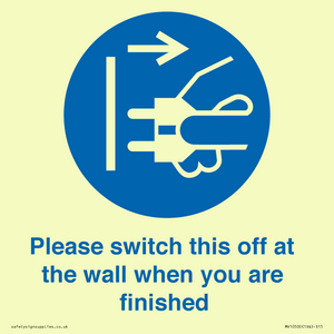 MV10500: Please switch this off at the wall when you are finished