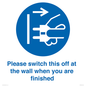 MV10500: Please switch this off at the wall when you are finished