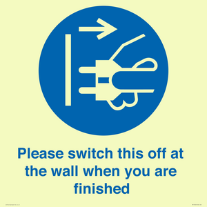 MV10500: Please switch this off at the wall when you are finished