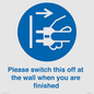 MV10500: Please switch this off at the wall when you are finished