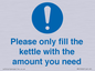 MV10502: Please only fill the kettle with the amount you need