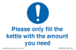 MV10502: Please only fill the kettle with the amount you need