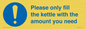 MV10502: Please only fill the kettle with the amount you need