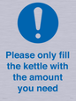 MV10502: Please only fill the kettle with the amount you need
