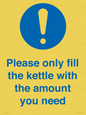 MV10502: Please only fill the kettle with the amount you need