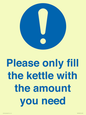 MV10502: Please only fill the kettle with the amount you need