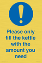 MV10502: Please only fill the kettle with the amount you need