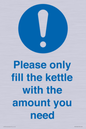 MV10502: Please only fill the kettle with the amount you need
