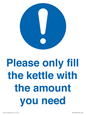 MV10502: Please only fill the kettle with the amount you need
