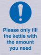 MV10502: Please only fill the kettle with the amount you need