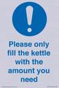 MV10502: Please only fill the kettle with the amount you need