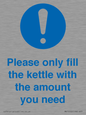 MV10502: Please only fill the kettle with the amount you need