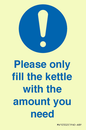 MV10502: Please only fill the kettle with the amount you need
