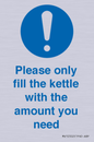 MV10502: Please only fill the kettle with the amount you need