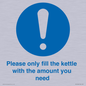 MV10502: Please only fill the kettle with the amount you need