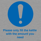MV10502: Please only fill the kettle with the amount you need