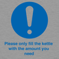 MV10502: Please only fill the kettle with the amount you need