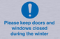 MV10504: Please keep doors and windows closed during the winter