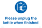 MV10533: Please unplug the kettle when finished