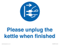MV10533: Please unplug the kettle when finished