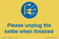 MV10533: Please unplug the kettle when finished